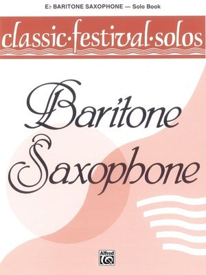 CLASSIC FESTIVAL SOLOS BARITONE SAXOPHONE VOL 1 SOLO BOOK