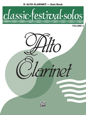 CLASSIC FESTIVAL SOLOS ALTO CLARINET VOL 2 SOLO BOOK