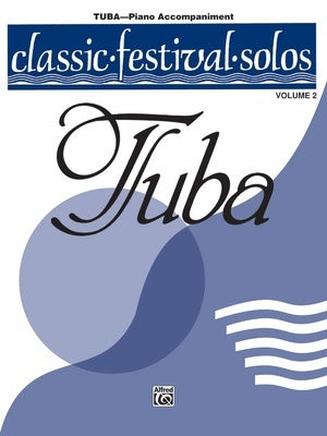 CLASSIC FESTIVAL SOLOS TUBA VOL 2 PIANO ACCOMPANIMENT
