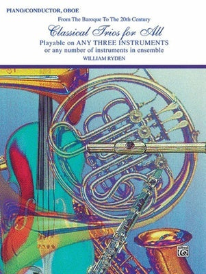 CLASSICAL TRIOS FOR ALL PNO/COND OBOE