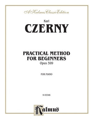 CZERNY - PRACTICAL METHOD FOR BEGINNERS OP 599 FOR PIANO