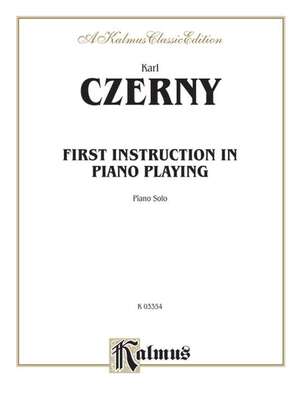 CZERNY - FIRST INSTRUCTION IN PIANO PLAYING