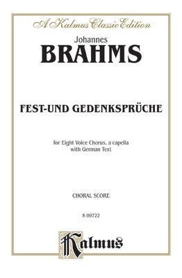 BRAHMS - FEST-UND GEDENKSPRUCHE OP 109 SSAATTBB A CAPPELLA