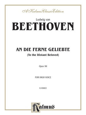 BEETHAVEN - AN DIE FERNE GELIEBTE OP 98 HIGH VOICE/PIANO