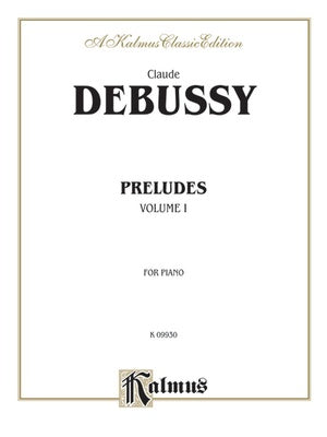 DEBUSSY - PRELUDES VOL 1 FOR PIANO