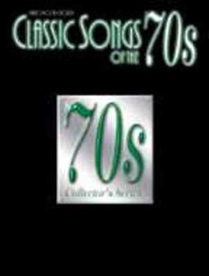 CLASSIC SONGS OF THE 70S