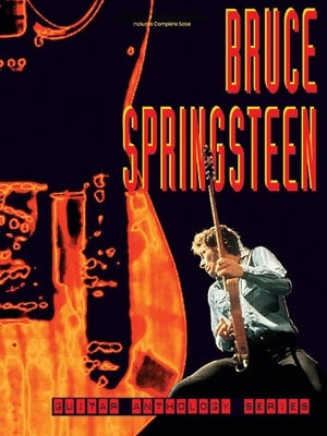 BRUCE SPRINGSTEEN - GUITAR ANTHOLOGY SERIES GUITAR TAB
