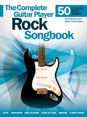 COMPLETE GUITAR PLAYER ROCK SONGBOOK