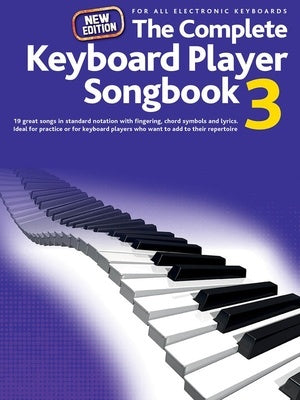 COMPLETE KEYBOARD PLAYER SONGBOOK 3 NEW EDITION
