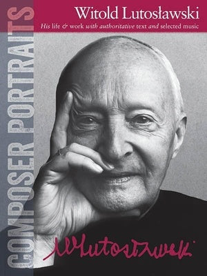 COMPOSER PORTRAITS WITOLD LUTOSLAWSKI