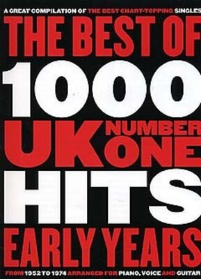 BEST OF 1000 UK NO 1 HITS EARLY YEARS 1952-74 PVG