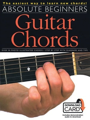 ABSOLUTE BEGINNERS GUITAR CHORDS BK/DOWNLOAD CARD