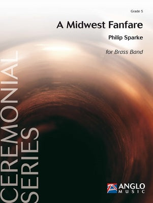 A MIDWEST FANFARE BRASS BAND GR5 SC/PTS