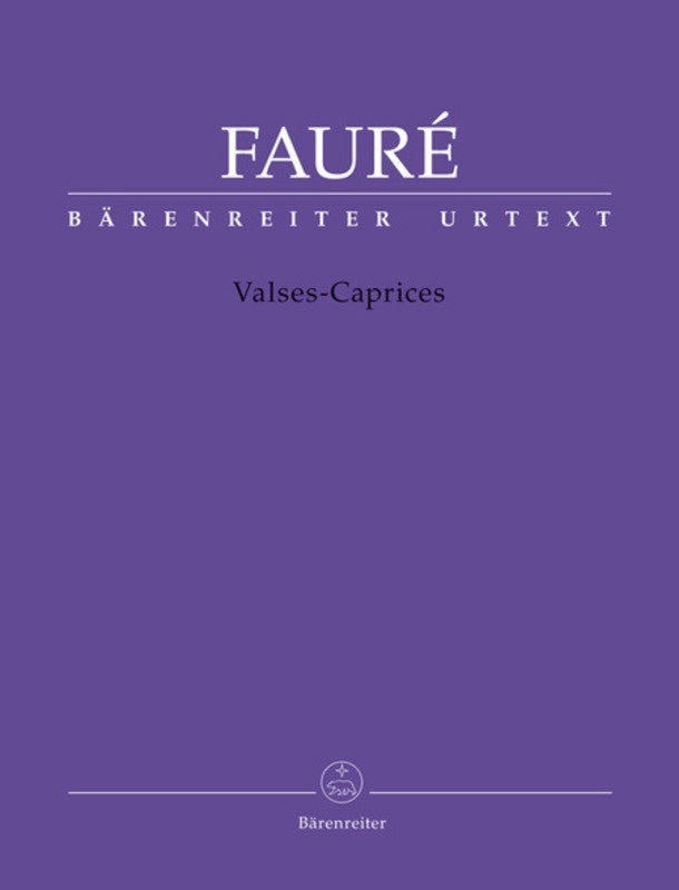 FAURE - VALSES CAPRICES FOR PIANO URTEXT