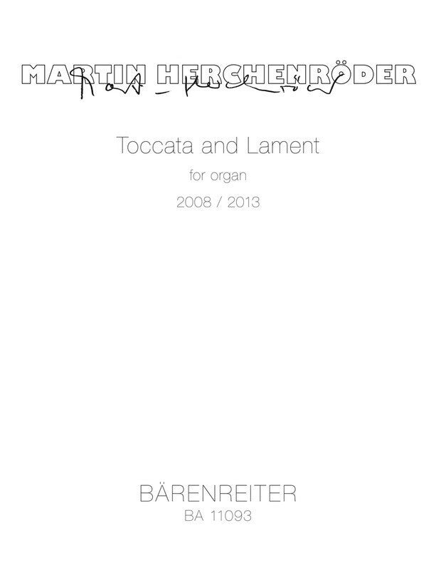 HERCHENRODER - -TOCCATA AND LAMENT FOR ORGAN