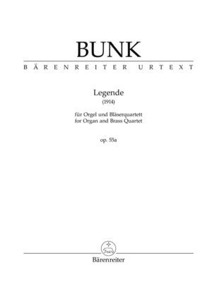 BUNK - LEGENDE FOR ORGAN/BRASS QUARTET OP 55A PARTS