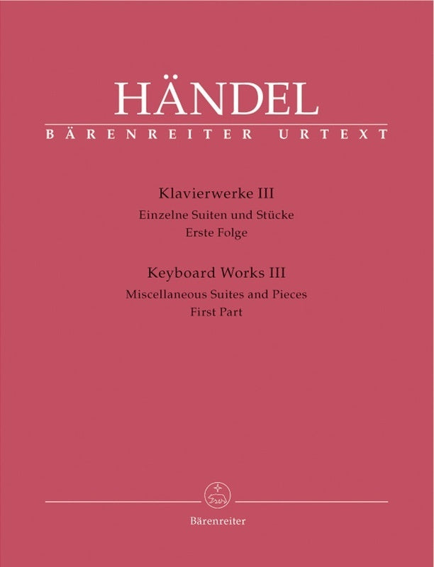 HANDEL - KEYBOARD WORKS VOL 3 MISCELLANEOUS SUITES 1ST PART