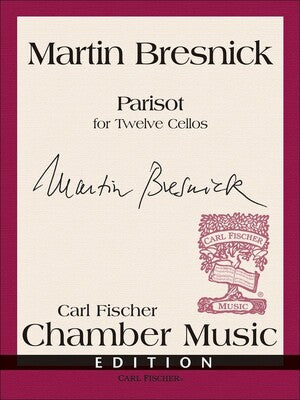 BRESNICK - PARISOT FOR 12 CELLOS SC/PTS