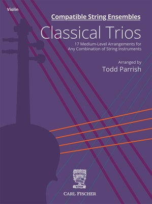 COMPATIBLE STRING ENSEMBLES CLASSICAL TRIOS VIOLIN PART