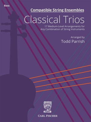 COMPATIBLE STRING ENSEMBLES CLASSICAL TRIOS BASS PART