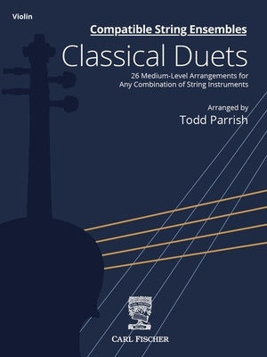 COMPATIBLE STRING ENSEMBLES CLASSICAL DUETS VIOLIN