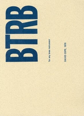 BTRB (THEATER PIECE) FOR ANY BRASS INSTRUMENT