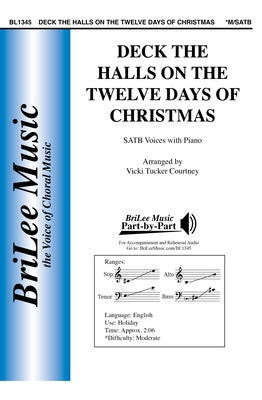 DECK THE HALLS ON THE TWELVE DAYS OF CHRISTMAS SATB/PIANO