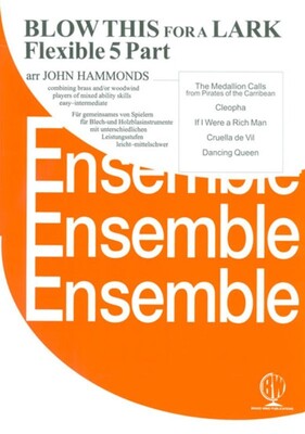 BLOW THIS FOR A LARK FLEXIBLE 5 PART ENSEMBLE