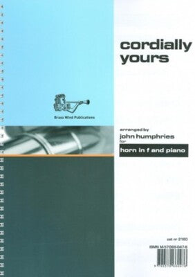 CORDIALLY YOURS FRENCH HORN/PIANO ARR HUMPHRIES