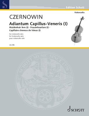 CZERNOWIN - ADIANTUM CAPILLUS-VENERIS (I) FOR CELLO SOLO