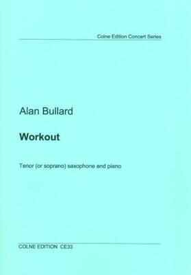 BULLARD - WORKOUT TENOR (OR SOPRANO) SAX/PIANO