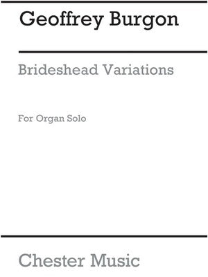 BURGON BRIDESHEAD VARIATIONS ORGAN(ARC)