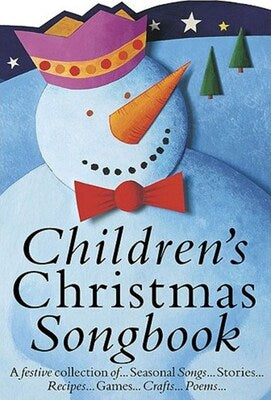 CHRISTMAS SONGBOOK CHILDREN PVG