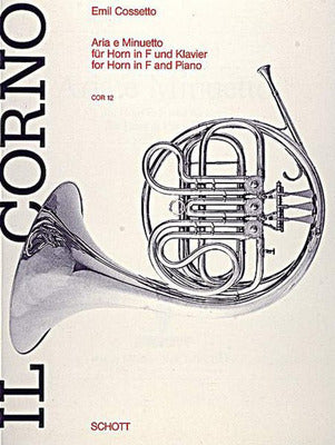 COSSETTO - ARIA E MINUETTO FRENCH HORN/PIANO