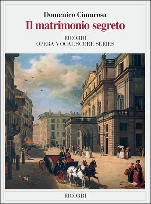 CIMAROSA - IL MATRIMONIO SEGRETO VOCAL SCORE ITA/GER