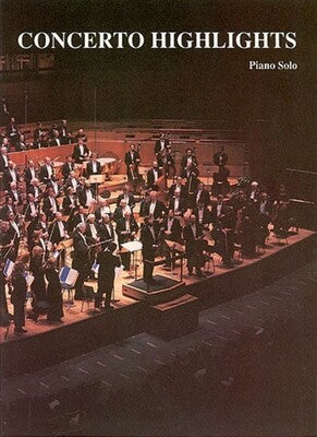 CONCERTO HIGHLIGHTS FOR PIANO SOLO