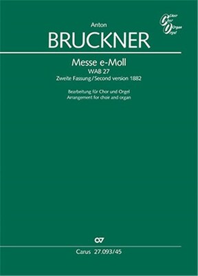 BRUCKNER - MASS IN E MINOR SSAATTBB/ORGAN CHORAL SCORE