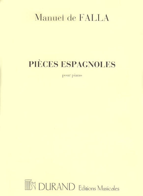 DE FALLA - PIECES ESPAGNOLES FOR PIANO