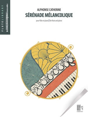 CATHERINE - SERENADE MELANCOLIQUE FOR FLUTE/PIANO