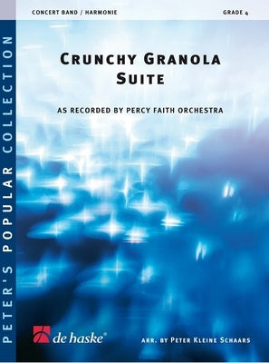 CRUNCHY GRANOLA SUITE FOR CONCERT BAND CB4 SC/PTS