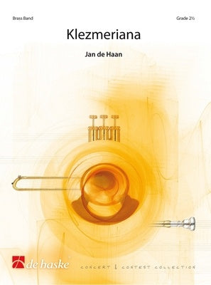 DE HAAN - KLEZMERIANA FOR BRASS BAND BB2.5 SC/PTS