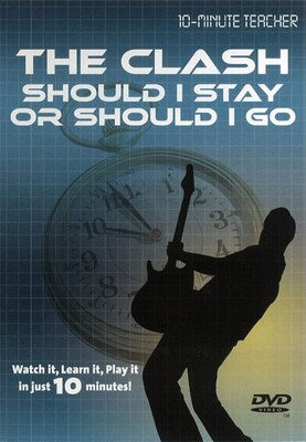 10-MINUTE TEACHER THE CLASH SHOULD I STAY...