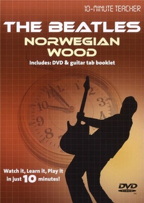 10-MINUTE TEACHER THE BEATLES NORWEGIAN WOOD