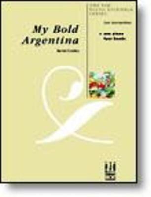 COSTLEY - MY BOLD ARGENTINA FOR PIANO DUET