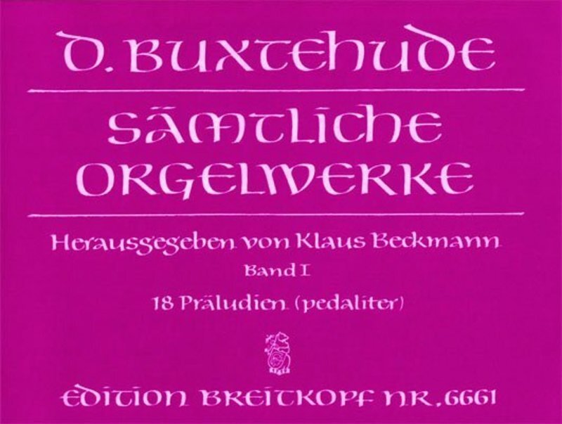 ORGAN WORKS BK 1 BUXWV 136 - 153