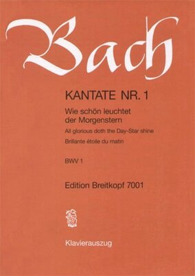 CANTATA NO 1 WIE SCHON LEUCHTET DER MORGENSTERN