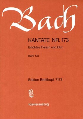 CANTATA NO 173 ERHOHTES FLEISCH UND BLUT VS