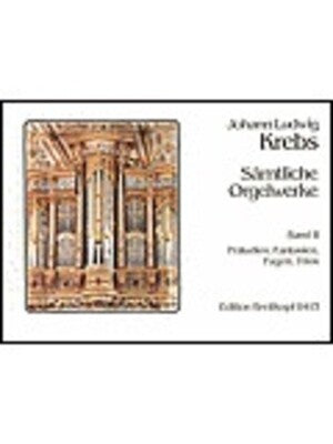 COMPLETE WORKS FOR ORGAN BK 2 PRELUDES FANTASIAS