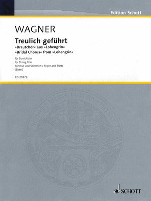 BRIDAL CHORUS FROM LOHENGRIN STRING TRIO SC/PTS
