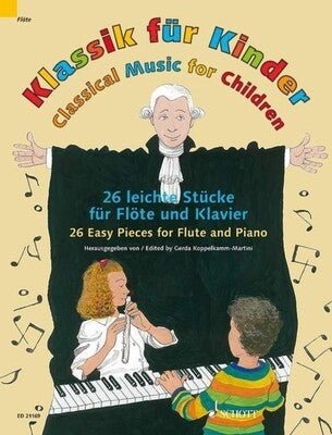 CLASSICAL MUSIC FOR CHILDREN FLUTE/PIANO